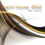 Tech-House 2012 100 Tracks